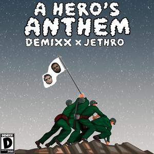 HEROS ANTHEM (Explicit)