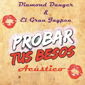 Probar tus besos acústico