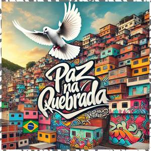 Paz na quebrada (Explicit)