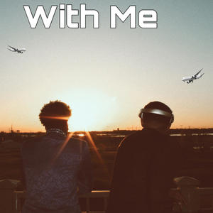 With Me (feat. No Apøløgiez & O.G.U ELI) (Explicit)