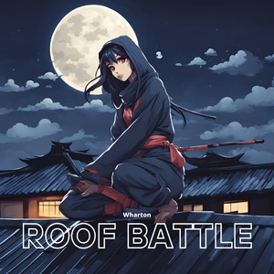 Roof battle