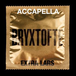 Extra Lars (accapella) [Explicit]