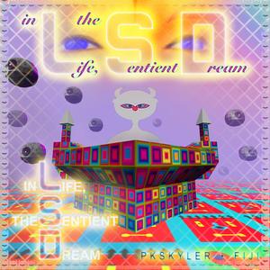 in Life, the Sentient Dream (Explicit)