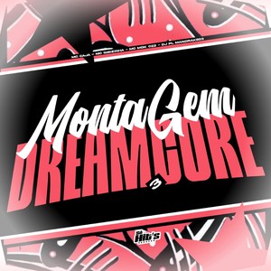 Montagem Dreamcore 3 (Explicit)