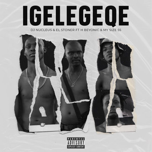 Igelegeqe (Explicit)