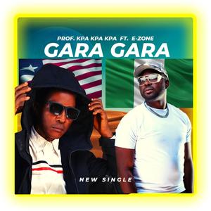 Gara Gara(feat. E-Zone)