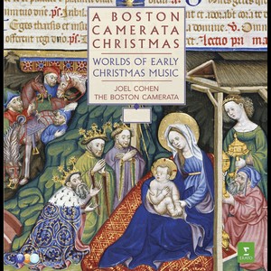 A Boston Camerata Christmas - Worlds of Early Christmas Music