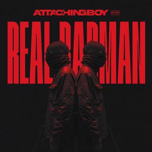 REAL BAD MAN (Explicit)