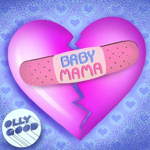 Baby Mama (Explicit)