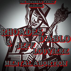 Mental Abortion (feat. Jeff Louviere)