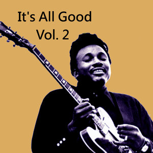 It's All Good, Vol. 2