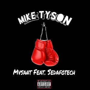 Mike Tyson (Explicit)