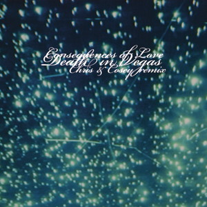 Consequences Of Love (Chris and Cosey Remix)