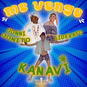 Me Vengo (feat. KANAVI, Liderato & Joni Jonito)