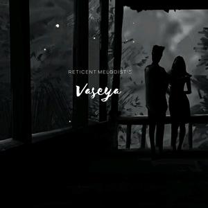 Vaseya (feat. Gaurav Banerjee)