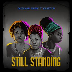 Still Standing (feat. Quizzy B)