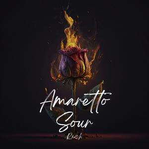 Amaretto Sour (Explicit)