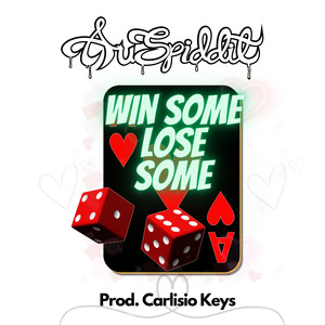Win Some Lose Some (Explicit)