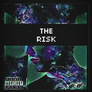 The Risk (feat. All-In) [Explicit]