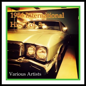 1956 International Hits, Vol. 3