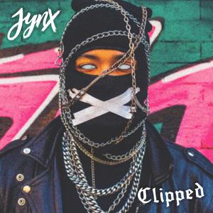 Clipped (Explicit)