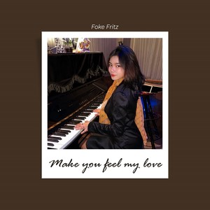 Make You Feel My Love