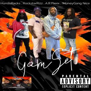 Gamset (feat. Hundo Racks, A.R Flexx & MoneyGang Nice) (Explicit)