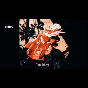 I'm Okay