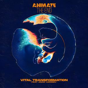 Vital Transformation (feat. Adam On Earth)