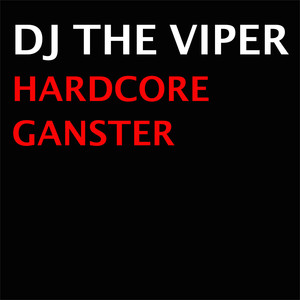 Hardcore Gangster (Explicit)