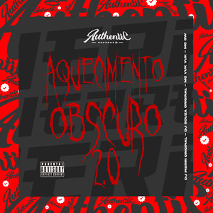 Aquecimento Obscuro 2.0 (Explicit)