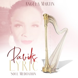 David's Lyric Soul Meditation