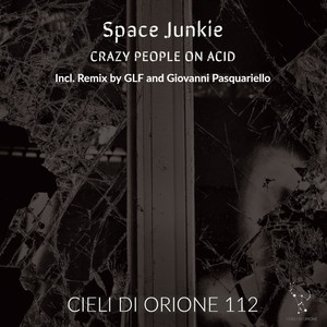 Crazy People On Acid (GLF Remix)