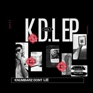 Knumbarz Don't Lie, Vol. 1 (Explicit)