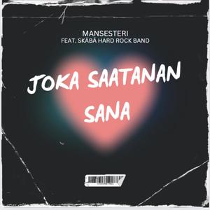 JOKA SAATANAN SANA (feat. Skäbä Hard Rock Band)