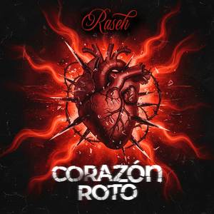 Corazón Roto (Explicit)