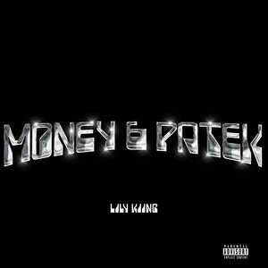 Money & Patek (Explicit)