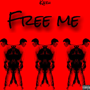 Free Me (Explicit)