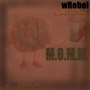 M.O.M.M. (feat. Chef Trez, King Bogus & the Monarch) (Explicit)