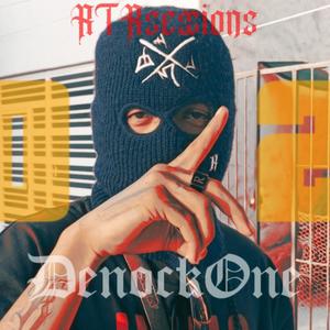 RTR SESSION 02 DENOCK ONE (feat. Denock One) [Explicit]