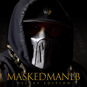 MaskedManLB (Deluxe Edition) [Explicit]