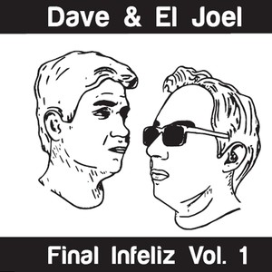 Final Infeliz Vol. 1