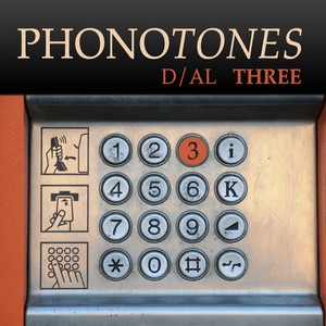 Phonotones - Dial 3