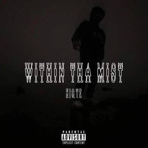 WITHIN THA MIST (Explicit)