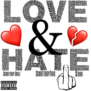 Love & Hate (Explicit)