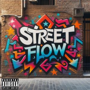 Street Flow (feat. AASH & LorBobbyeOnnaComeUp) [Explicit]