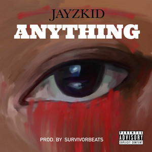 Anything (Explicit)