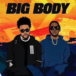 BIG BODY (feat. YAM Youngin') [Explicit]