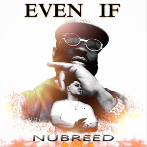 Even If (Explicit)