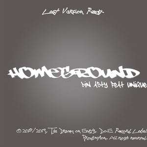 Homeground (Last Remix Version)